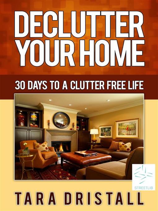 Title details for Declutter Your Home by Tara Dristall - Wait list